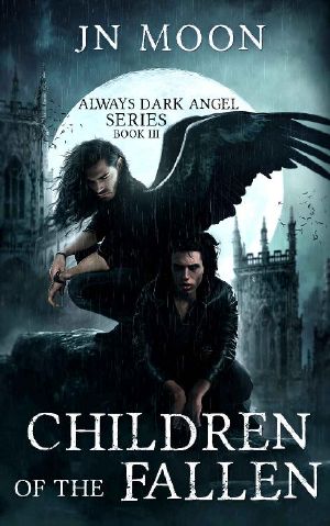 [Always Dark Angel 03] • Children of the Fallen